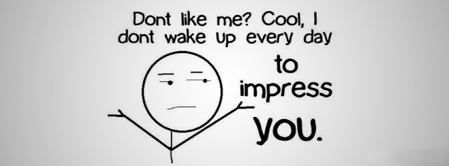 Dont Like Me Profile Facebook Covers attitude