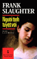 Người Tình Tuyệt Vời - Frank Slaughter