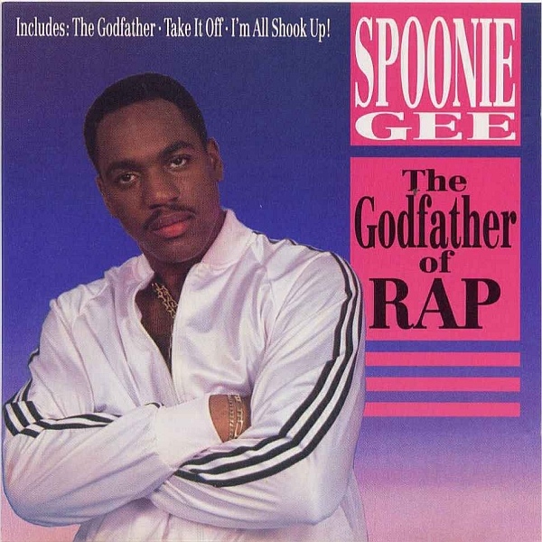 Bringing Real Rap Back Blogspot Spoonie Gee The Godfather Of Rap (1988)