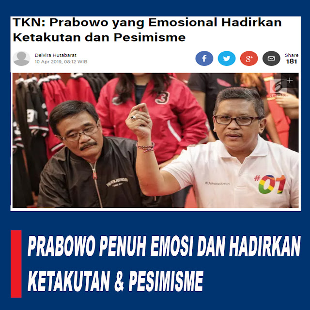 TKN: Prabowo yang Emosional Hadirkan Ketakutan dan Pesimisme