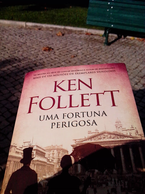 Ken Follet Uma fortuna perigosa, romance