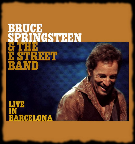 Bruce Springsteen - Live Barcelona 2002