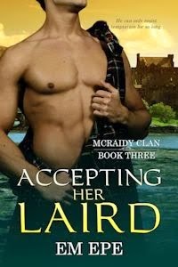 NEW: Accepting her Laird, Book 3 of the McRaidy Clan