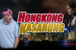 Download Film HONGKONG KASARUNG (2018) Full Movie