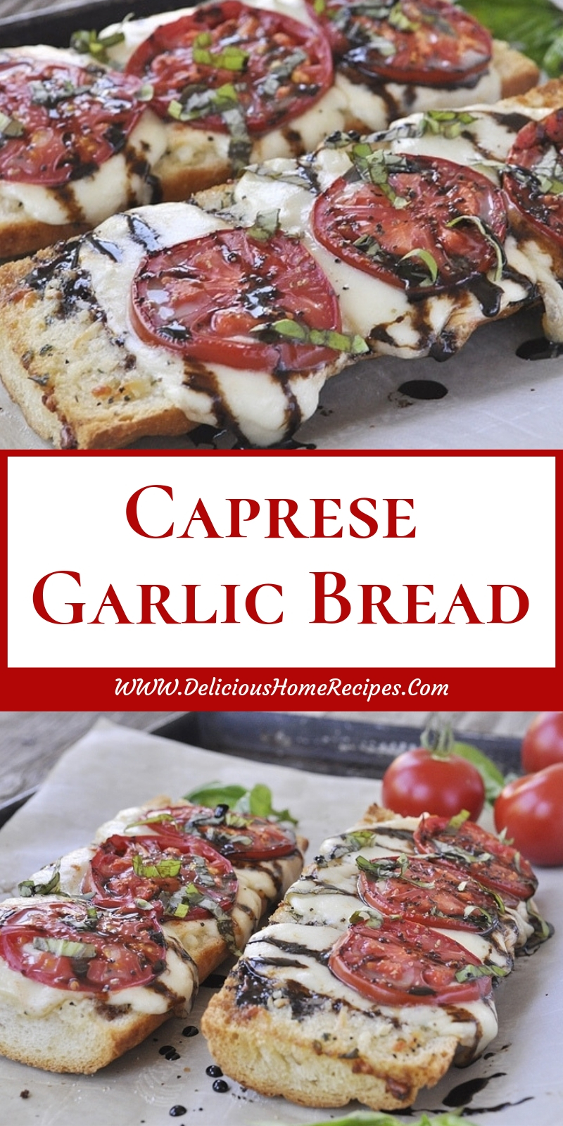 Caprese Garlic Bread Caprese Garlic Bread