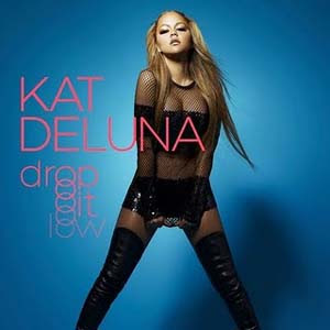 Kat Deluna - Drop It Low Lyrics | Letras | Lirik | Tekst | Text | Testo | Paroles - Source: mp3junkyard.blogspot.com