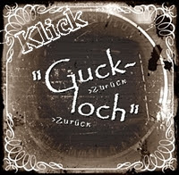 Klick zum "Guckloch in die Vergangenheit" http://zaunblicke.blogspot.de/2017/02/februar-galerie-fur-alle-gucklochmotive.html