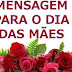 MENSAGEM DE PIO JOSIVAL A TODAS AS MÃES PELO SEU DIA