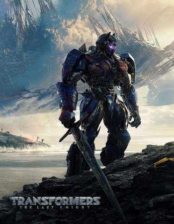 Transformers The Last Knight 2017 Full English Movie Download