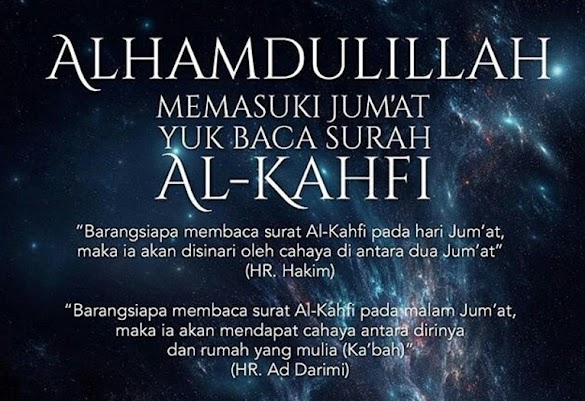 Keutamaan Membaca Surah Al Kahfi Malam Jumat