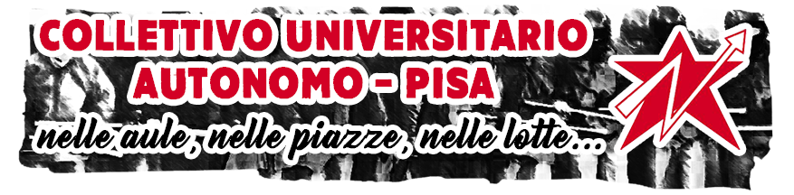 Collettivo Universitario Autonomo - Pisa