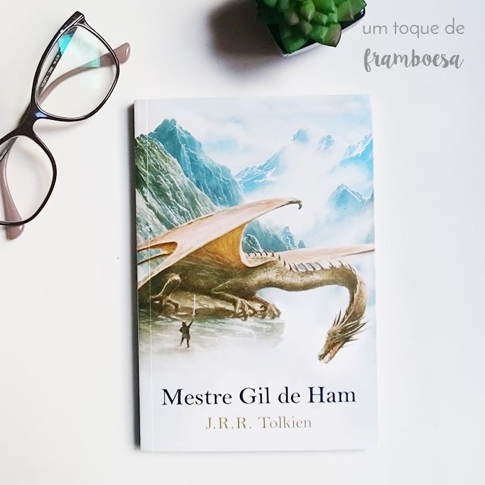 Capa do livro Mestre Gil de Ham Resenha do livro Mestre Gil de Ham do autor J. R. R. Tolkien