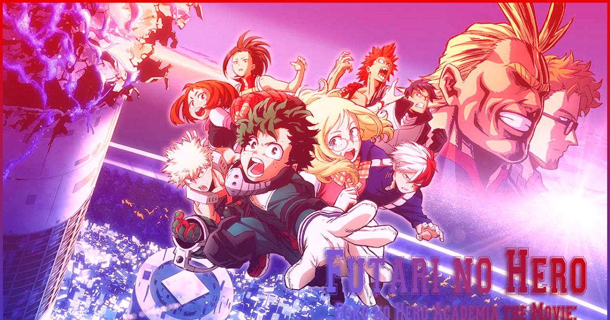 My Hero Academia Film 2022 Vostfr فيلم Boku no Hero Academia the Movie: Futari no Hero بلوراي