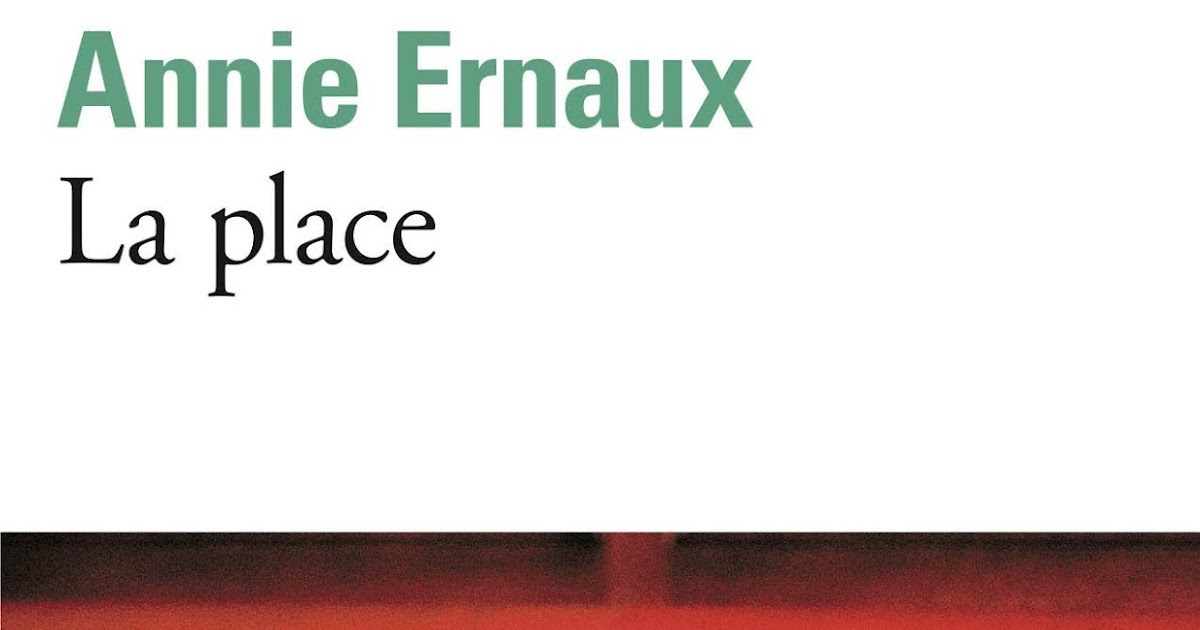 Metrolibris La place Annie Ernaux Metrolibris La place Annie Ernaux
