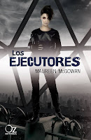 PORTADA: Los Ejecutores (Crónicas de Haven #2) : Maureen McGowan [Oz Editorial, Otoño 2013]