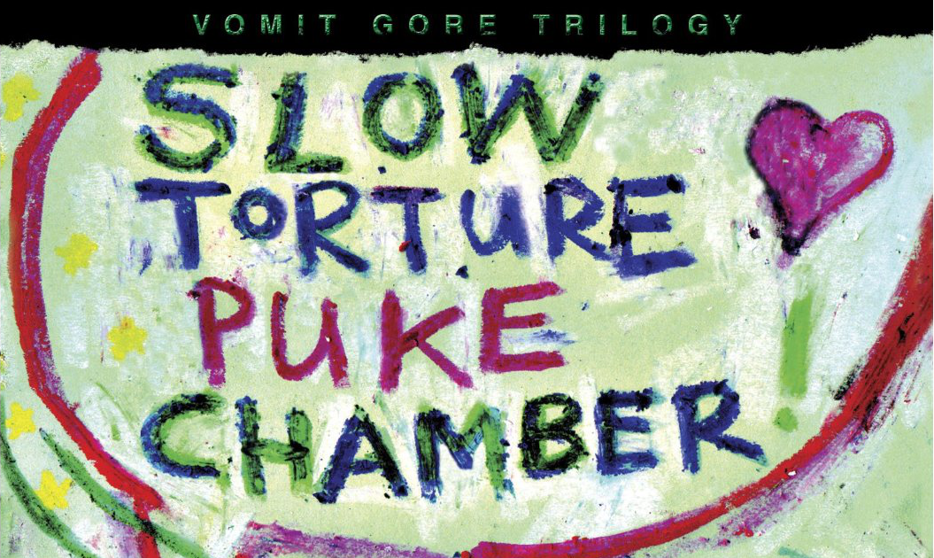 Slow Torture Puke Chamber Slow Torture Puke Chamber