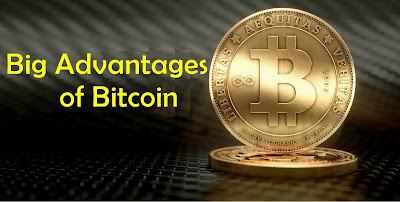 Big Advantages of Bitcoin