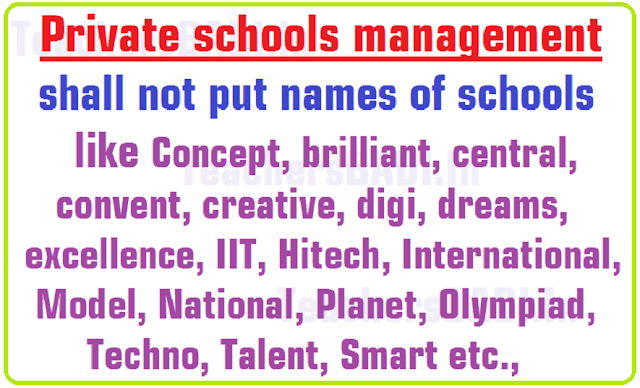 Don't Put School names like Digi/IIIT/Olympiad/Concept/Talent/e-Techno/Smart Schools etc., Don't Put School names like Digi/IIIT/Olympiad/Concept/Talent/e-Techno/Smart Schools etc.,