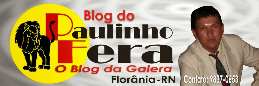 Paulinho Fera - O Blog da galera