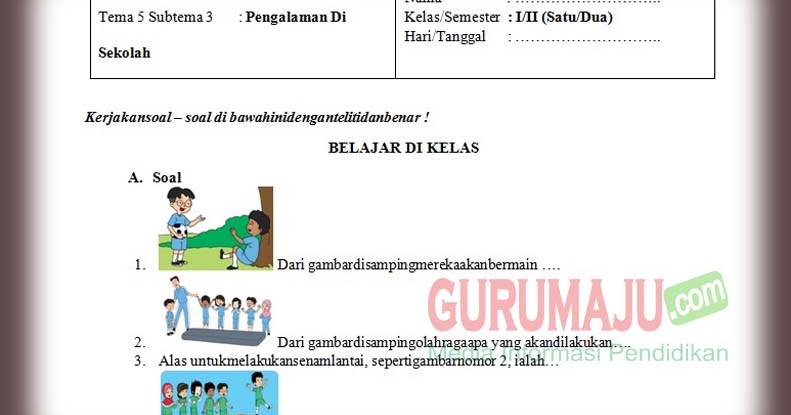 Soal Ph Uh Pjok Kelas 1 Tema 5 Kurikulum 2013 Revisi Guru Maju