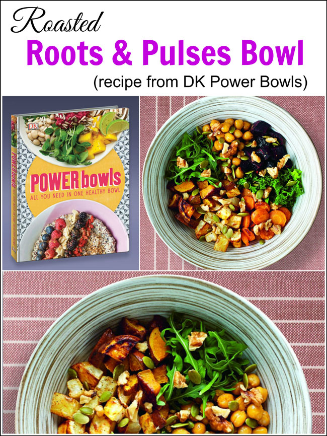 Woman in Real Life Roasted Roots & Pulses Bowl Recipe + Books For A
