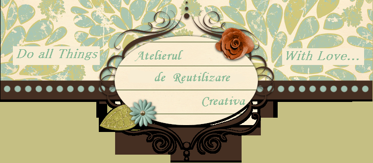 Atelierul de Reutilizare Creativa