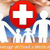 Life coverage Without a Medical Exam Life coverage Without a Medical Exam