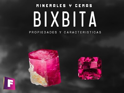 Bixbita - Berilo rojo - Propiedades, características y falsificaciones