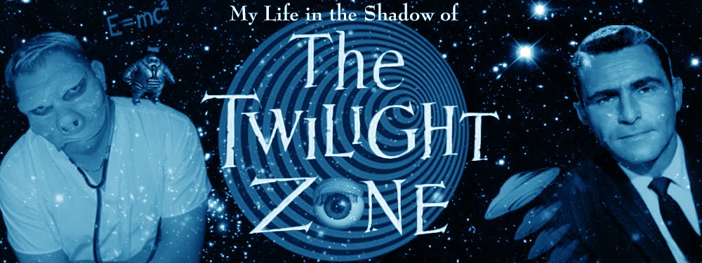 My Life in the Shadow of The Twilight Zone