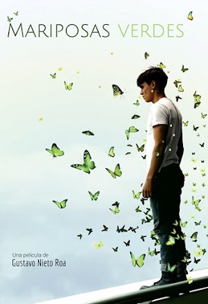 Mariposas Verdes - PELICULA - Colombia - 2017