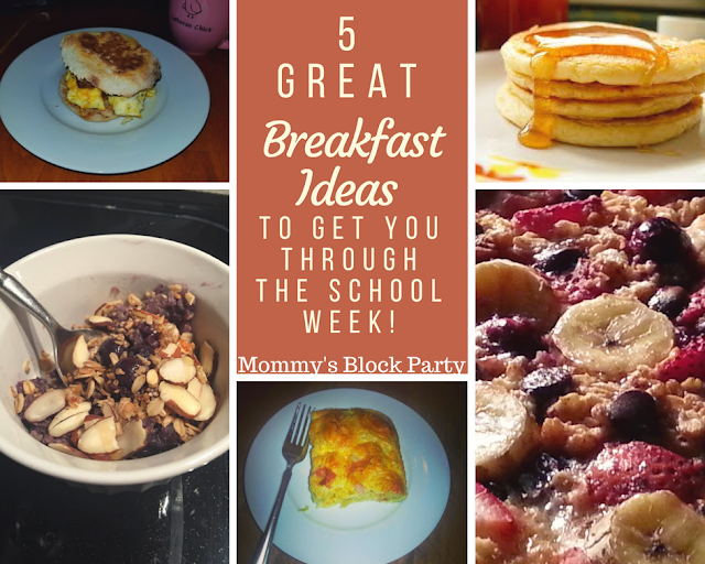 5 Great Breakfast Ideas to Get You Through the School Week! - Mommy's ...