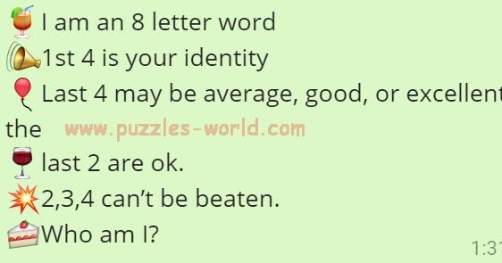i am an 8 letter word who am i whatsapp puzzles world quiz what 8 letter word has one letter in it