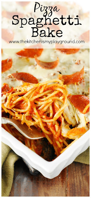 Easy Pizza Spaghetti Bake ~ enjoy the flavors of two favorites in one delicious dish! #spaghetti #spaghetticasserole #pizza #pizzacasserole #dinnerideas www.thekitchenismyplayground.com Easy Pizza Spaghetti Bake ~ enjoy the flavors of two favorites in one delicious dish! #spaghetti #spaghetticasserole #pizza #pizzacasserole #dinnerideas www.thekitchenismyplayground.com