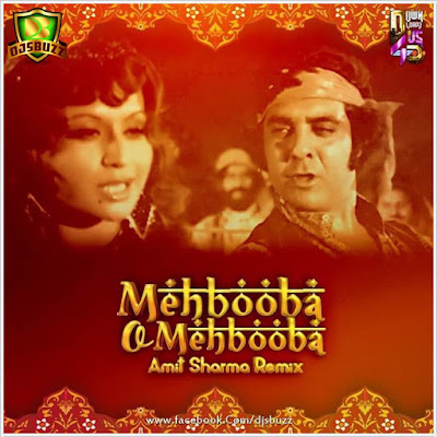 Mehbooba O Mehbooba – (Amit Sharma Remix)