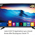 Latest LED TV Applications you should know after Buying your Smart TV