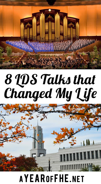A Year of FHE GENERAL CONFERENCE // 8 LDS Talks that Changed My Life