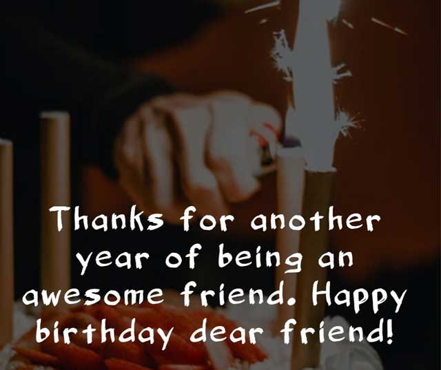 happy birthday friend 33 birthday wishes for friend and birthday wishes for best friend