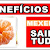 Benefícios da Mexerica ou Tangerina para saúde