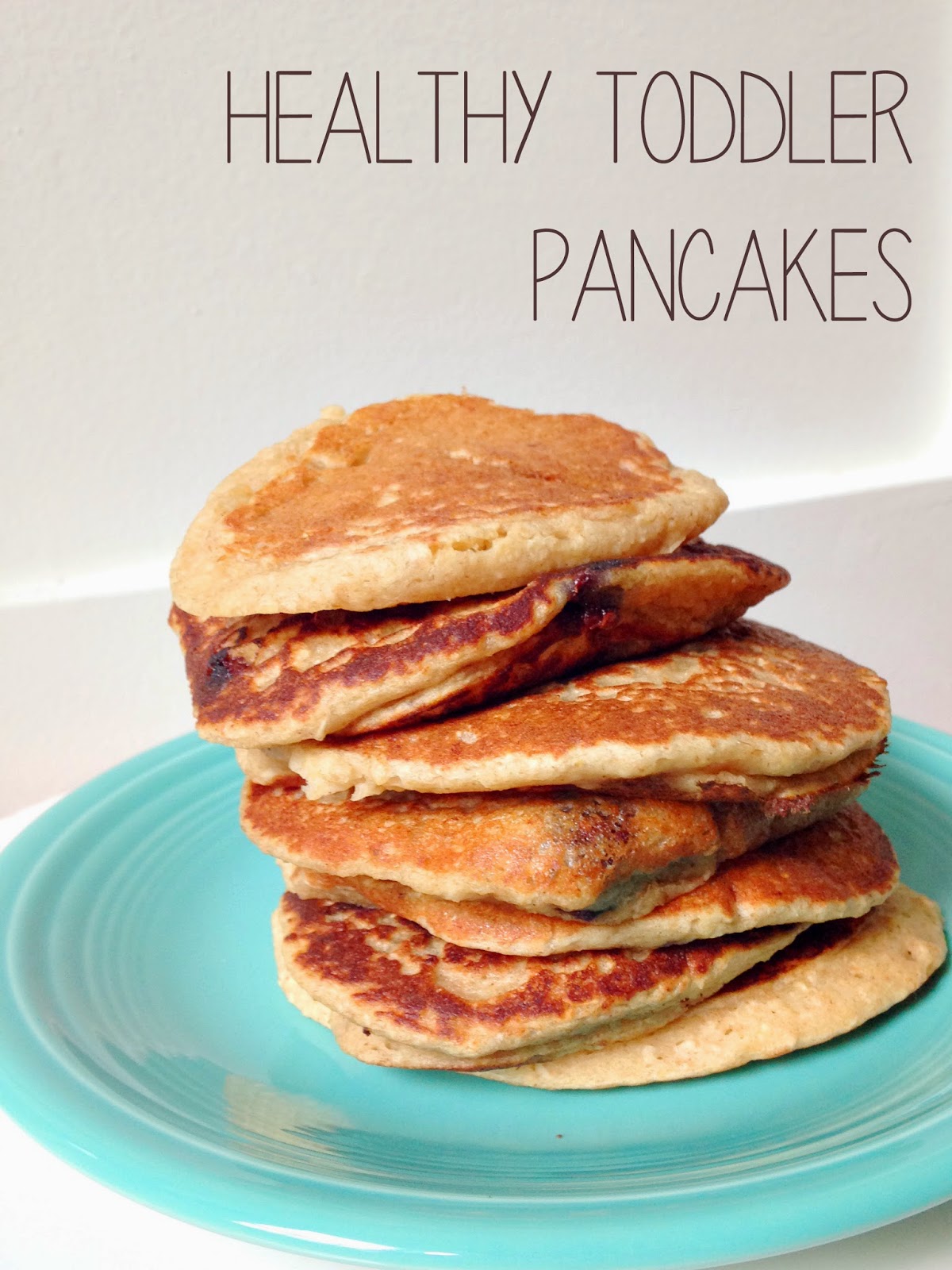 em & me Healthy toddler pancakes