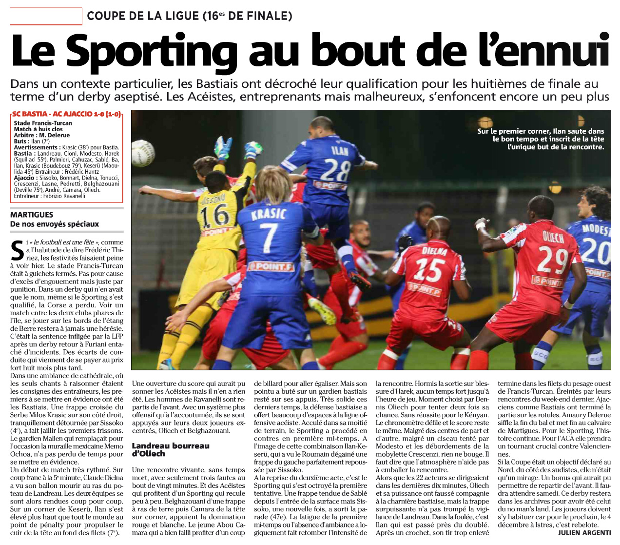 L'Histoire de l'AC Ajaccio: Coupe de la Ligue - SC Bastia-AC Ajaccio 1 