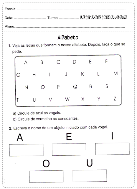 Veja as letras que formam o nosso alfabeto. Depois, faça o que se pede