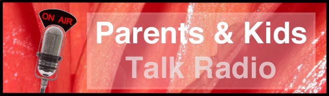Parents and Kids Talk Radio