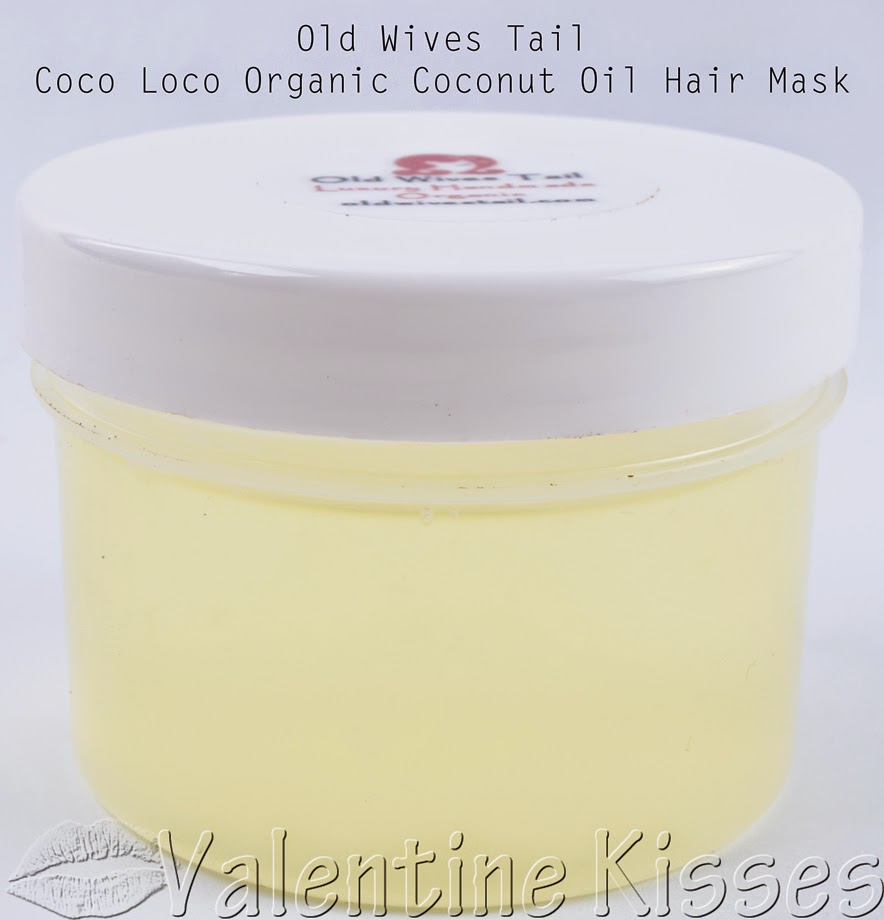 Valentine Kisses Old Wives Tail Coco Loco Organic Coconut Oil Hair