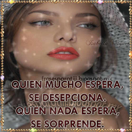 FRASES PARA TI: QUIEN MUCHO... VISITANOS
