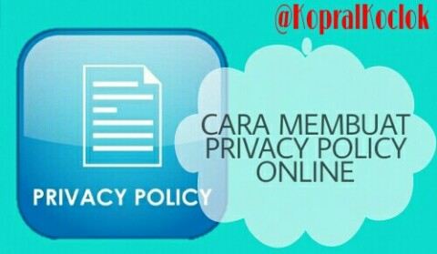 privacy policy online cara membuat privacy policy