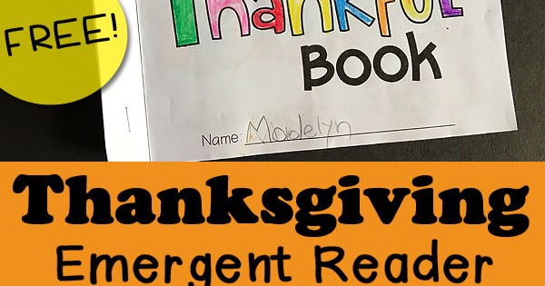 Thanksgiving Emergent Reader My Thankful Book Totschooling Toddler Thanksgiving Emergent Reader My Thankful Book Totschooling Toddler
