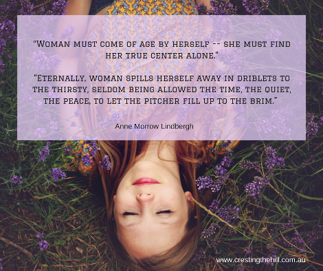 “Woman must come of age by herself -- she must find her true center alone.” 