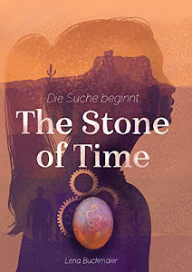 The Stone of Time: Die Suche beginnt