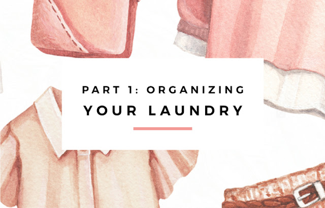How To Organize Your Laundry: Part One by Eliza Ellis