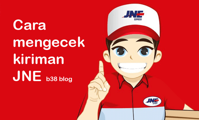 Cara Mengecek Kiriman JNE Sampai Mana Cara Mengecek Kiriman JNE Sampai Mana